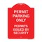Signmission Permit Parking Permits Issued by Security, Red & White Aluminum Sign, 18" x 24", RW-1824-23312 A-DES-RW-1824-23312 - alternate 1